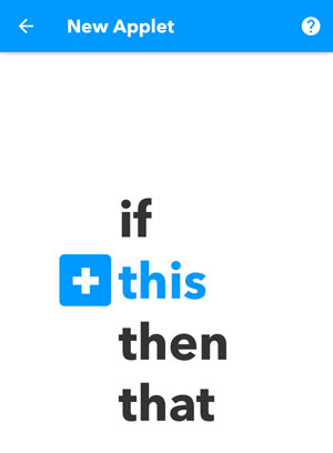 IFTTT-02-If-THIS-then-that-screenshot